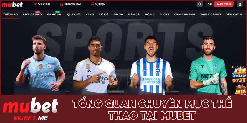 Tổng quan chuyên mục Thể thao tại MUBET